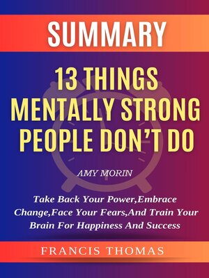 cover image of Summary of 13 Things Mentally Strong People Don't Do